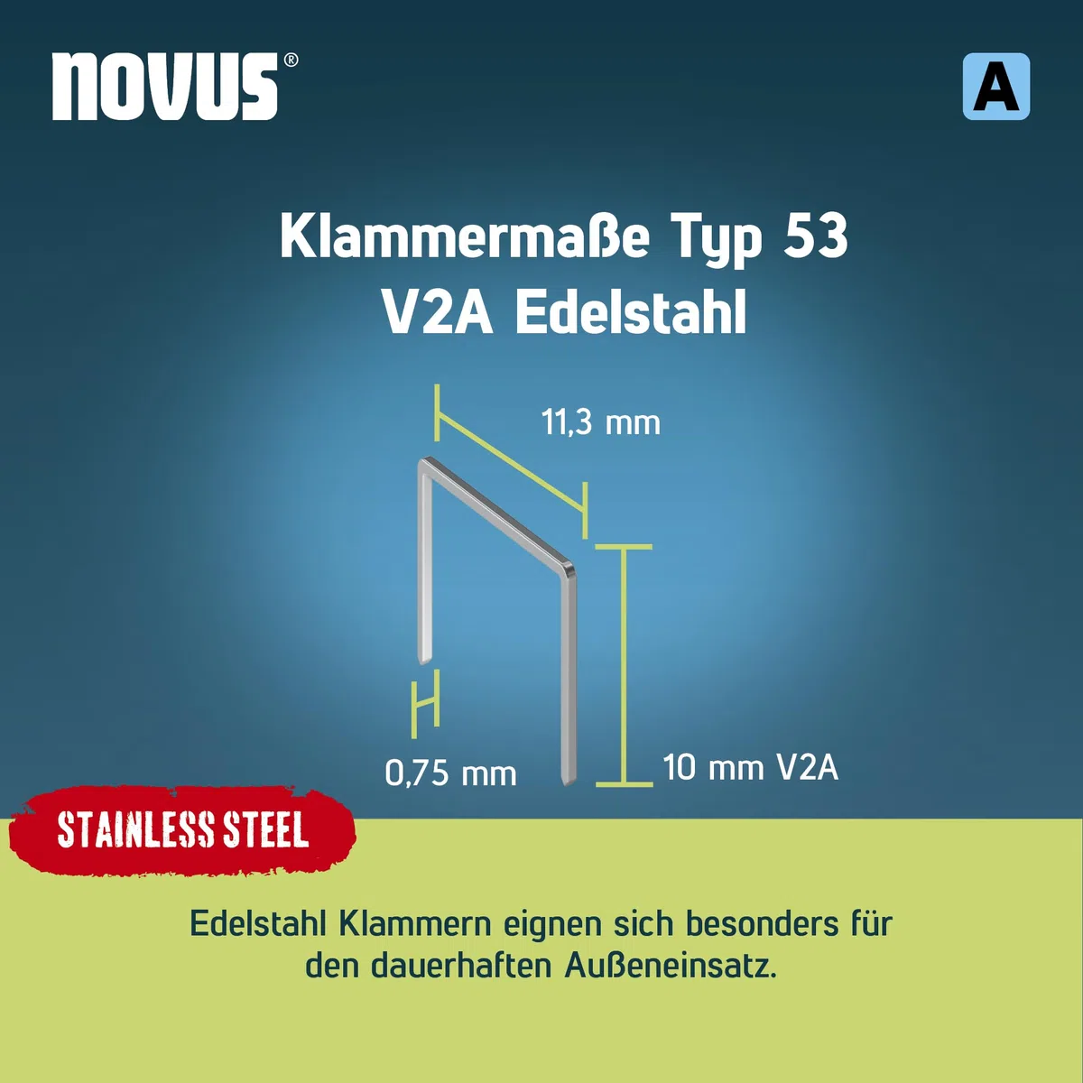 NOVUS TOOLS Feindrahtklammern Typ 53 aus Edelstahl, 10 mm, 800 Stück, Tackerklammern für Stoffe, Textilien und Maschendraht, V2A Heftklammern für dauerhaften Außeneinsatz