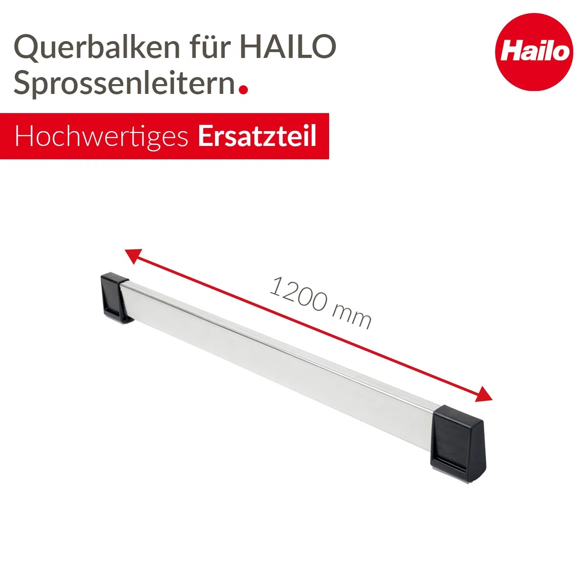Hailo Querbalken - Ersatzteil für Sprossenleitern mit 60 x 25, 72 x 25 oder 78 x 25 mm Holmen - Quertraverse mit Fußkappen, ohne Bohrung - 1200 mm