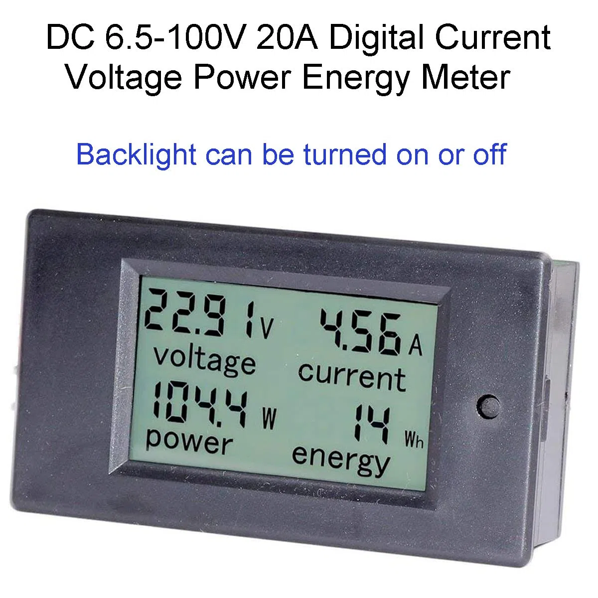 Greluma 1 Stück DC 6.5-100V 20A LCD Anzeige Digital Strom Spannung Energie Meter Multimeter Amp Voltmeter, 4 in 1 Digital Amp Volt Watt Kwh Meter Prüfer Messgerät